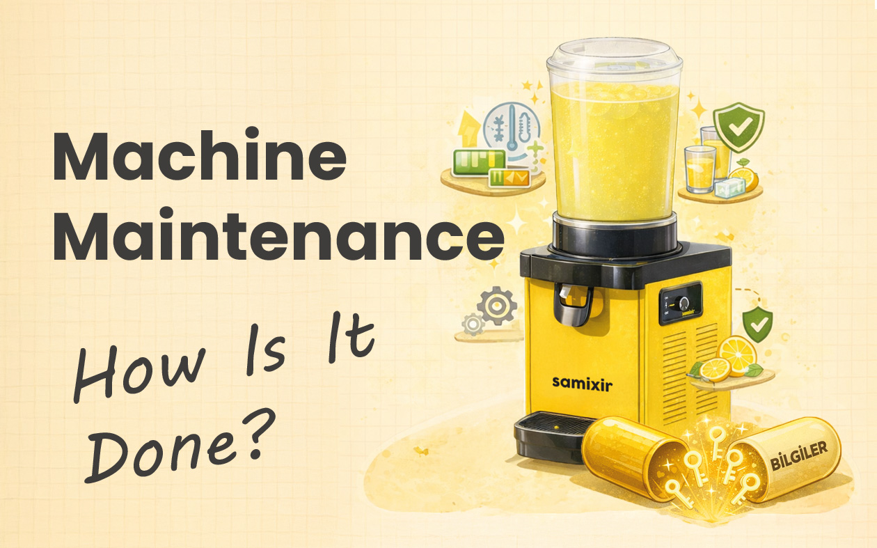 How Should Daily Lemonade and Beverage Machine Maintenance Be Done?